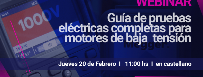 WEBINAR Pruebas eléctricas para motores de baja tensión