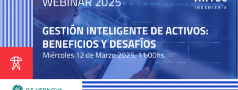 WEBINAR GE APM Gestión Inteligente de Activos: Beneficios y Desafíos